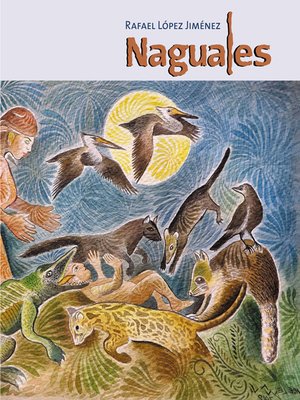 cover image of Naguales